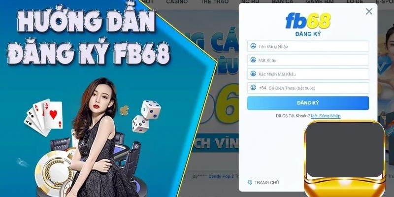 Hướng dẫn đăng ký Fb68 trên điện thoại