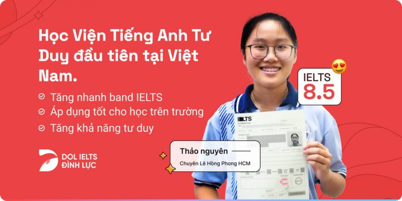 Trung tâm luyện thi IELTS Đình Lực- DOL English- Học viện tiếng Anh Tư Duy