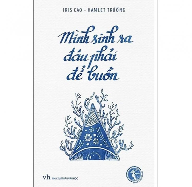 Mình sinh ra đâu phải để buồn