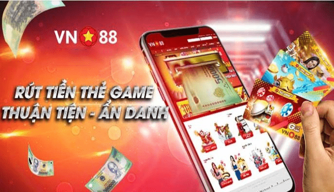 cach rut tien tu vn88 bang the game